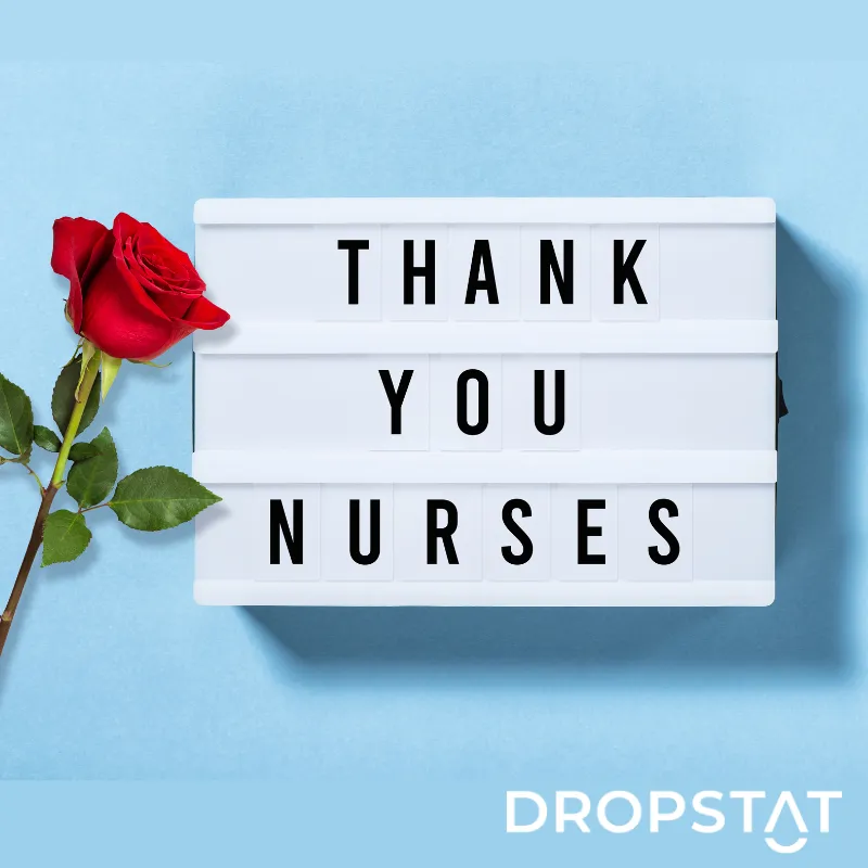 Why Nurse Appreciation is So Important - Dropstat